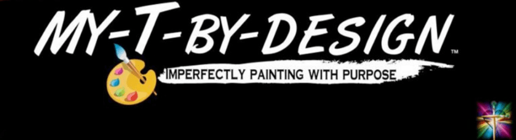 My T By Design logo with paint palette and tagline imperfectly painting with purpose
